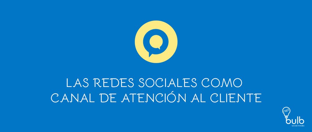 redes sociales canal atención cliente