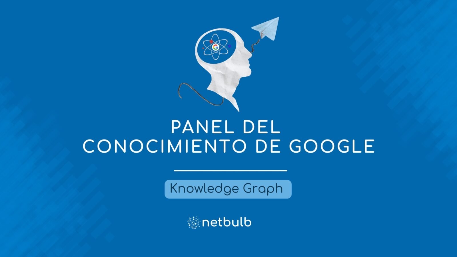 El Panel de Conocimiento de Google: Tu mejor aliado para el branding y el SEO (y por qué tu negocio lo necesita) 1 Panel de Conocimiento de Google