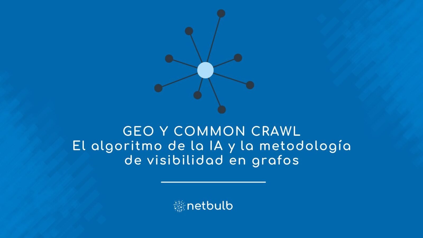GEO y Common Crawl: Destripando el algoritmo de la IA y la metodología de visibilidad en grafos 1 GEO y Common Crawl