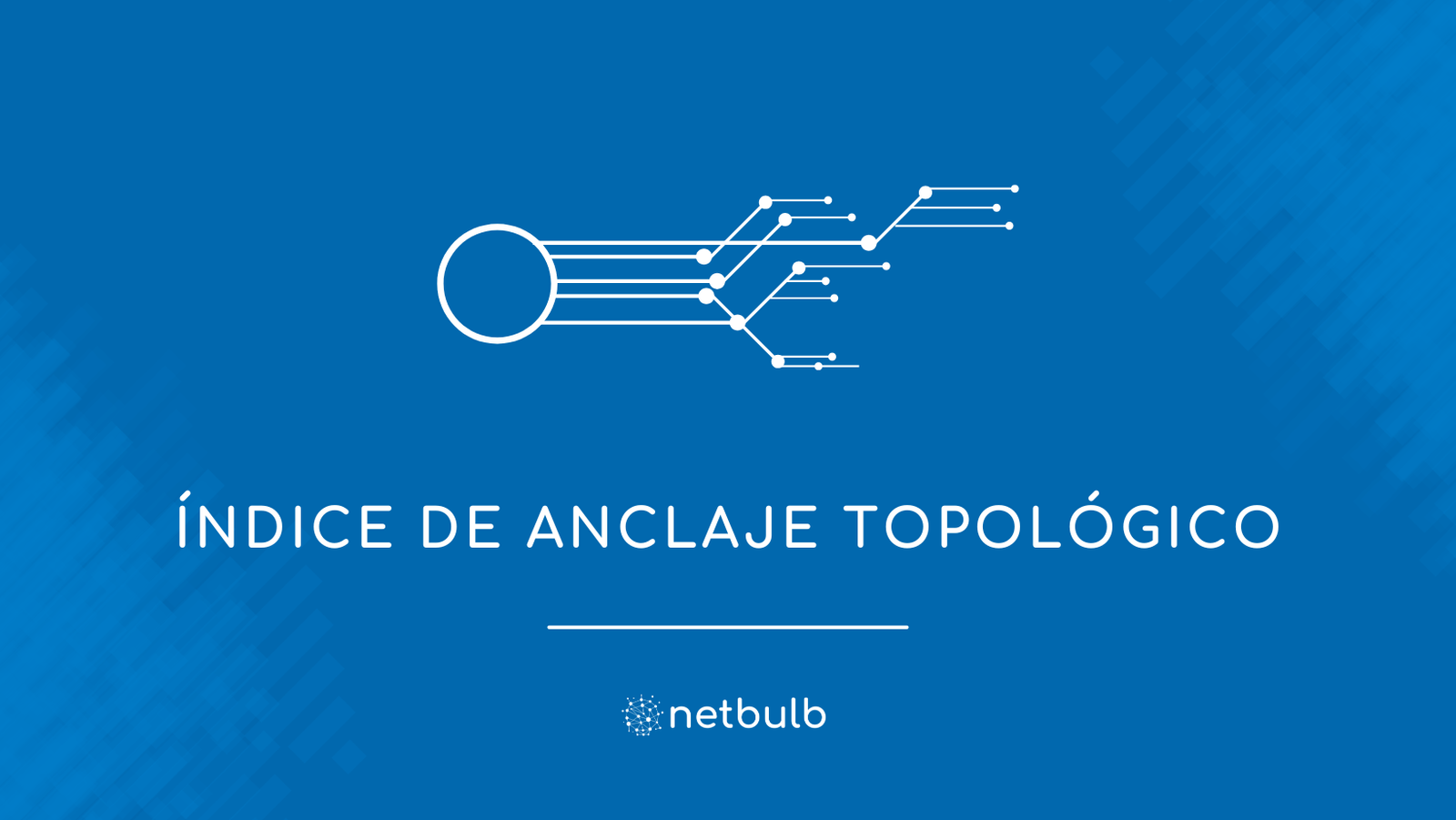 Índice de Anclaje Topológico